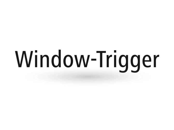 Window trigger – capable of parameterization